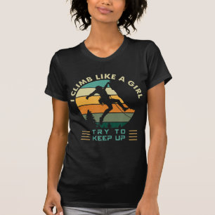 Camiseta Subo como un Chica que trata de seguir ascendiendo