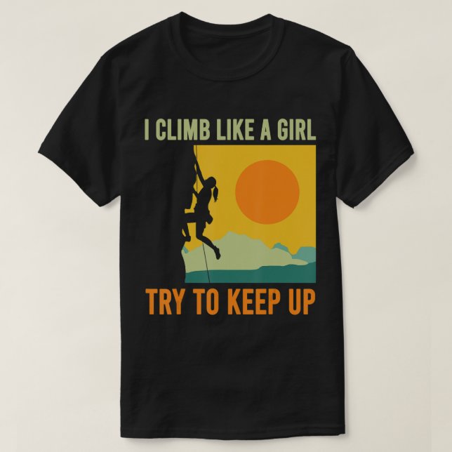 Camiseta Subo Como Una Diversión De Escalada Chica (Diseño del anverso)