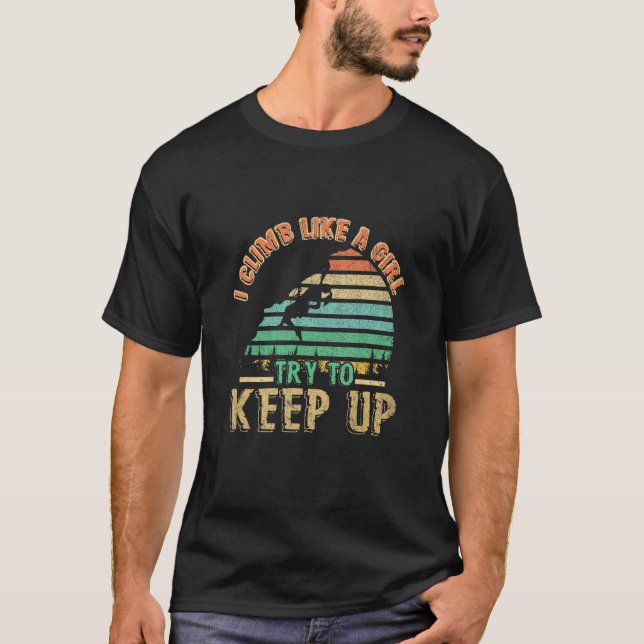 Camiseta Subo Como Una Roca Chica Escalando Retro De Atarde (Anverso)