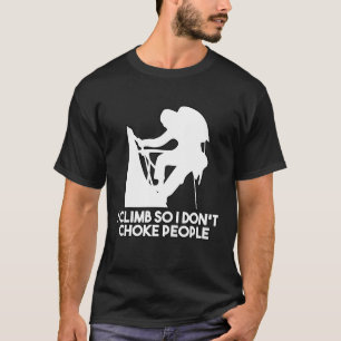 Camiseta Subo para no asfixiar a la gente que sube escaland