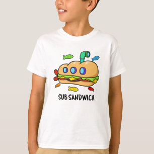 Camiseta Subsandwich Funny Food Pun