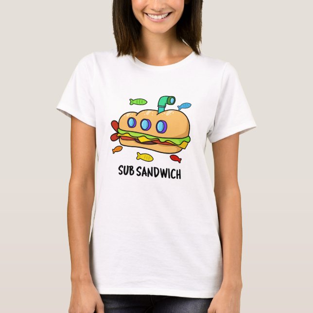 Camiseta Subsandwich Funny Food Pun (Anverso)