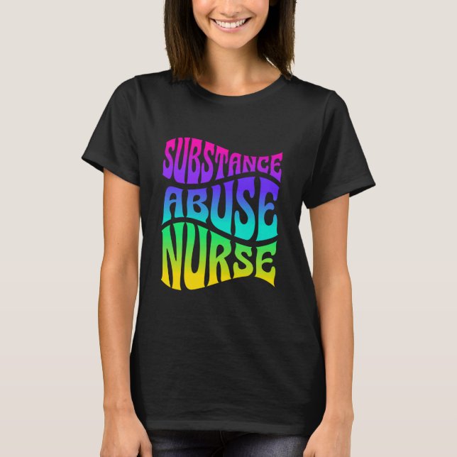 Camiseta Substance Abuse Nurse Addiction Recovery Nursing (Anverso)