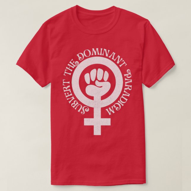 Camiseta Subvertir El Paradigma Dominante Blanco (Diseño del anverso)