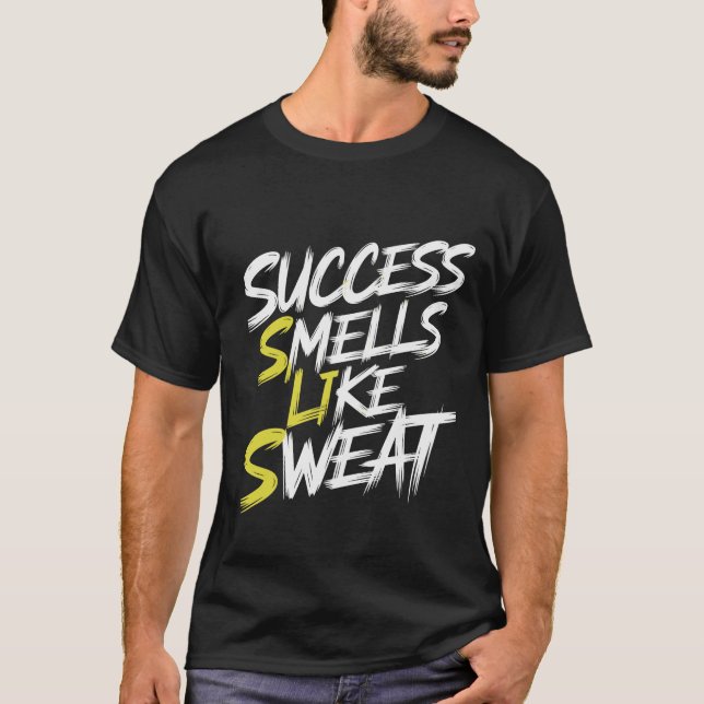 Camiseta Success smells like sweat (Anverso)