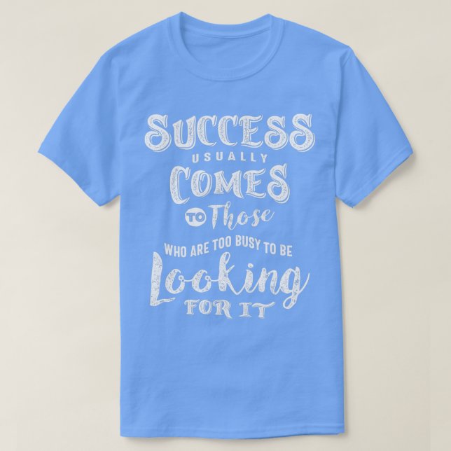 Camiseta Success Usually Comes Motivational Gift (Diseño del anverso)