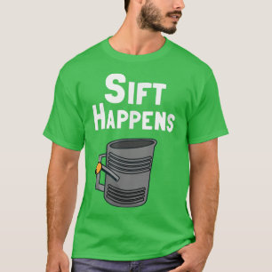 Camiseta Sucede un divertido Baker o Baking Sift