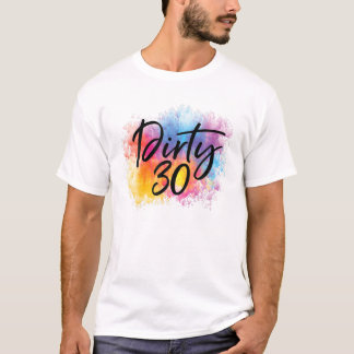 Camiseta Sucias 30, Mujeres Sucias 30 S Por Su Tripulación,