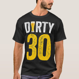 Camiseta Sucio 30 años de edad Decoraciones de cumpleaños A