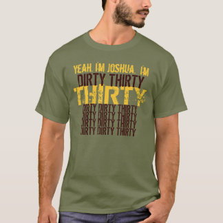 Camiseta Sucio 30 cumpleaños de Olive Gold Brown