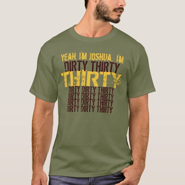 Camiseta Sucio 30 cumpleaños de Olive Gold Brown (Anverso)