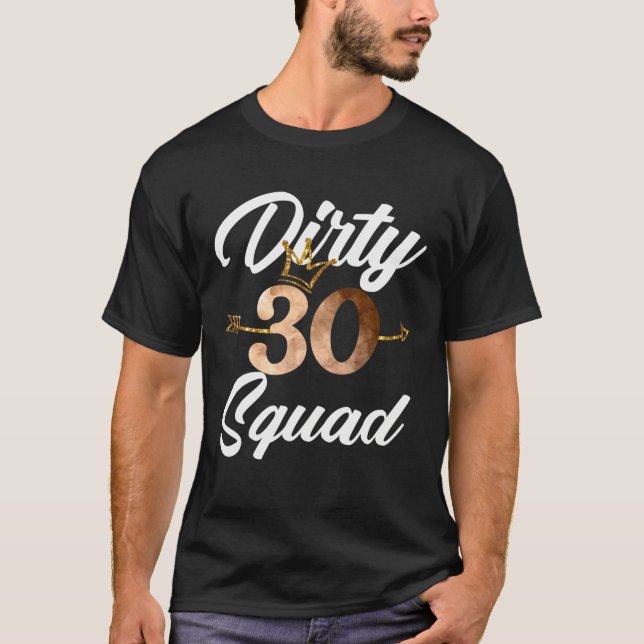Camiseta Sucio 30 Escuadrón 30.ª Tripulación De Cumpleaños  (Anverso)