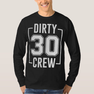 Camiseta Sucio 30 tripulantes 30.ª brigada de cumpleaños di