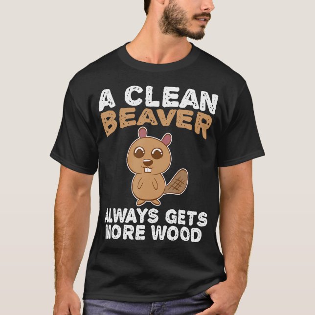 Camiseta Sucio Funny Adulto Limpio Beaver Madera (Anverso)