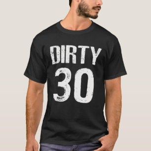 Camiseta Sucio Treinta Y Treinta Años Retro