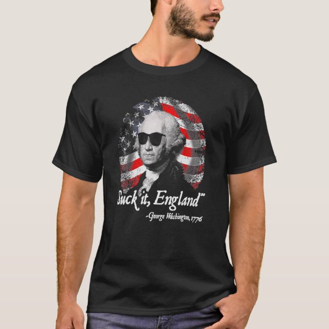 Camiseta Suck It 4 De Julio George Washington 1776 (Anverso)