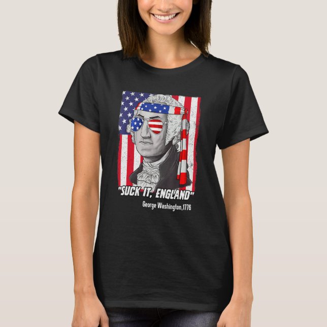 Camiseta Suck It England 4 De Julio George Washington (Anverso)