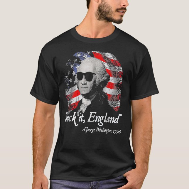Camiseta Suck It England 4 De Julio George Washington 177 (Anverso)