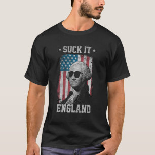 Camiseta Suck It England Funny 4 de Julio George Washingto