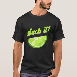 Camiseta Suck It Green Lime Lemon Love Fiesta mexicano