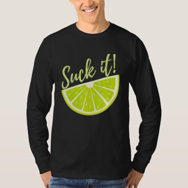 Camiseta Suck It Mexican   Green Lime Slice  Lemon (Anverso)