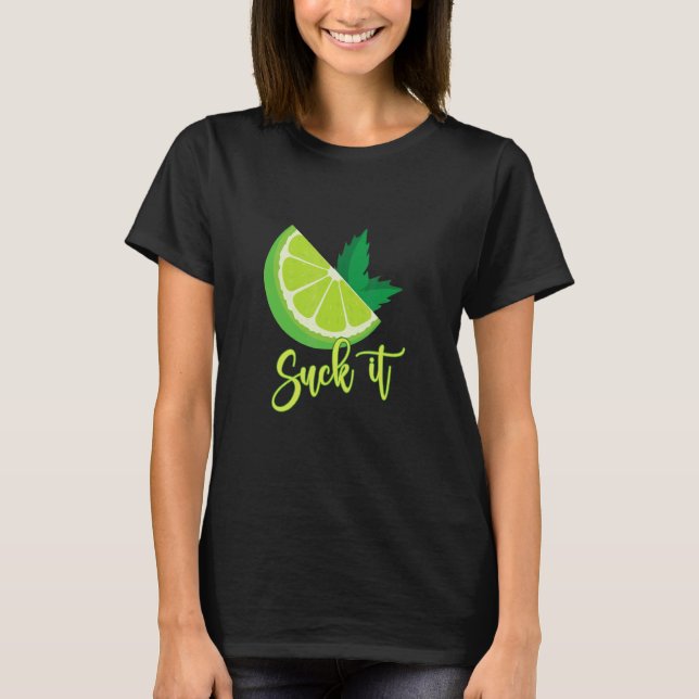 Camiseta Suck It Mexican Green Lime Slice Love 1 (Anverso)