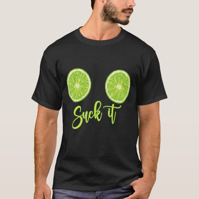 Camiseta Suck It Mexican Green Lime Slice Love 2 (Anverso)