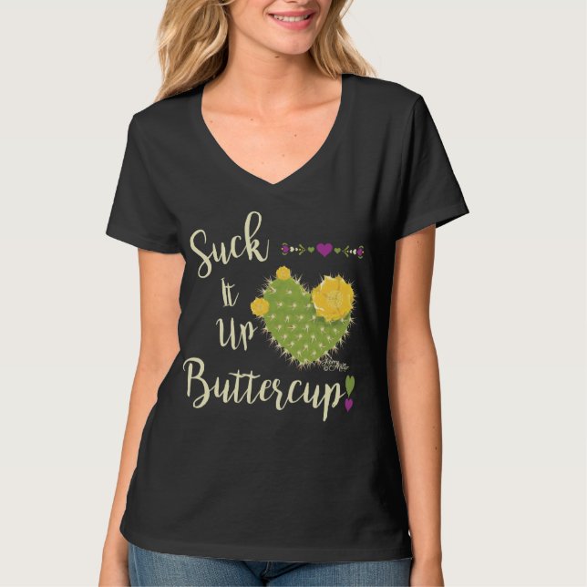 Camiseta Suck It Up Buttercup (Anverso)