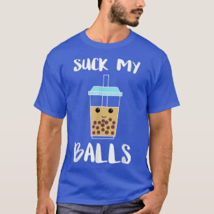 Camiseta Suck My Balls Boba Tea Bubble Tea