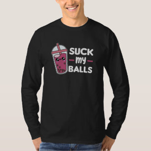 Camiseta Suck My Balls - Bubble Tea Kawaii Boba Tea Love
