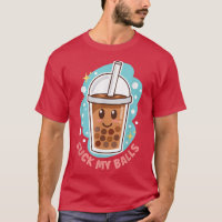 Suck My Balls Bubble Tea Milk Tea Boba Tea Pearl M