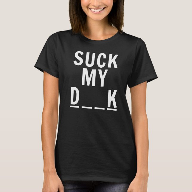 Camiseta Suck My D K Hang Man (Anverso)