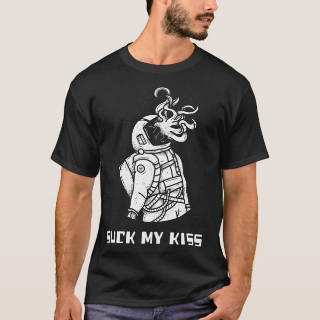 Camiseta Suck My Kiss. Funny Alien Astronaut Encounter. (Anverso)