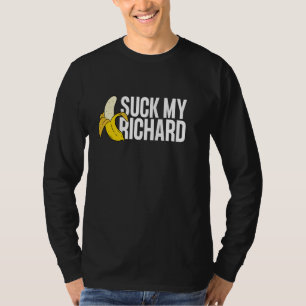 Camiseta Suck My Richard Offensive Crude Humor Graphic