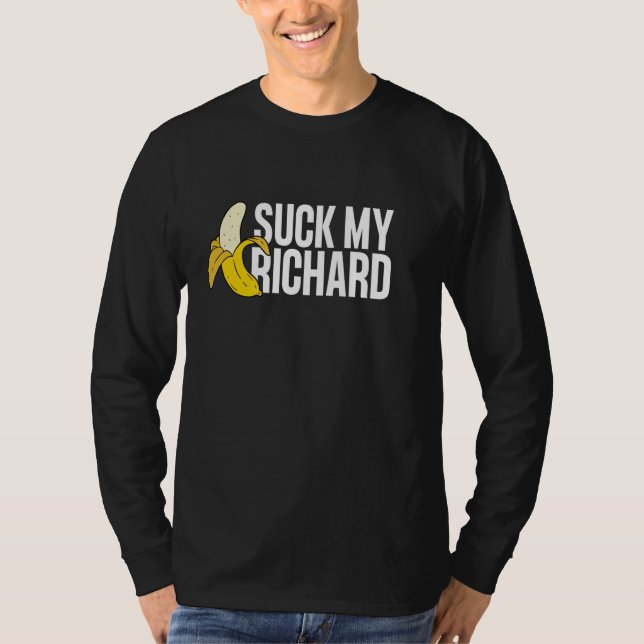 Camiseta Suck My Richard Offensive Crude Humor Graphic (Anverso)