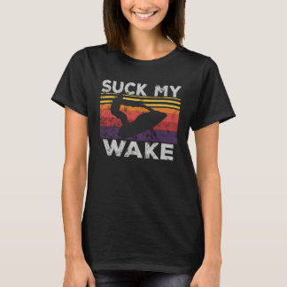 Camiseta Suck My Wake Jet Ski Retro 70s 80S Jet Skiing Vin