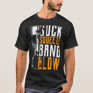 Camiseta Suck Squeeze Bang & Blow Car and Motorcycle Lover