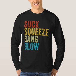 Camiseta Suck Squeeze Bang Blow Funny Mechanny Car Funny Vi