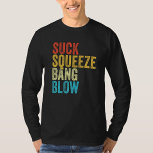 Camiseta Suck Squeeze Bang Blow Funny Mechanny Car Funny Vi