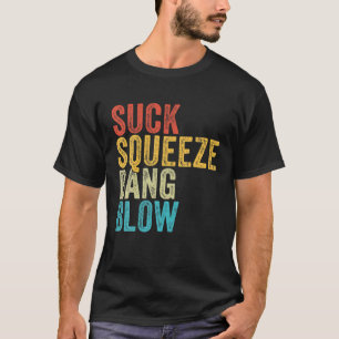 Camiseta Suck Squeeze Bang Blow Funny Mechanny Car Funny Vi
