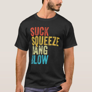 Camiseta Suck Squeeze Bang Blow Funny Mechanny Car Funny Vi