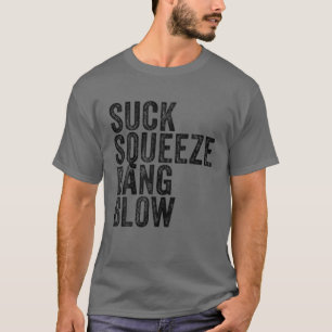 Camiseta Suck Squeeze Bang Blow Funny Mechanny Car Funny Vi