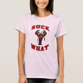 Camiseta Suck What Crawfish
