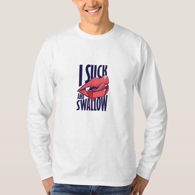 Camiseta Suck y Swallow (Anverso)