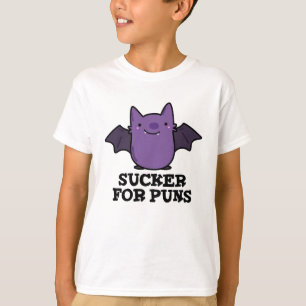 Camiseta Sucker For Punls Funny Baby Bat Pun
