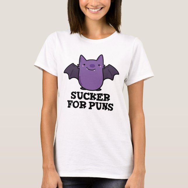 Camiseta Sucker For Punls Funny Baby Bat Pun (Anverso)