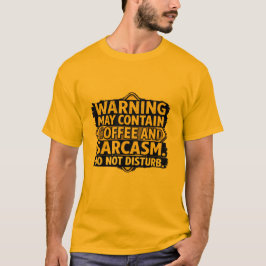 Camiseta Sudadera con Advertencia Puede Contener Café y Sar