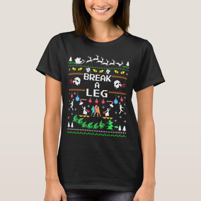 Camiseta Sudadera de Navidad para teatro Break a Leg (Anverso)