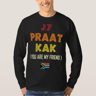Camiseta Sudáfrica Jy Praat Kak Traducción Braai