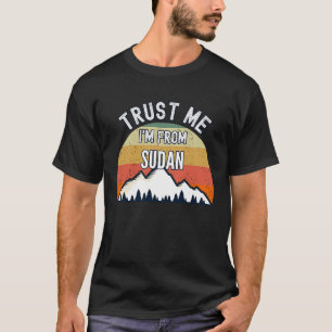 Camiseta Sudan Trust Me Soy De Sudán